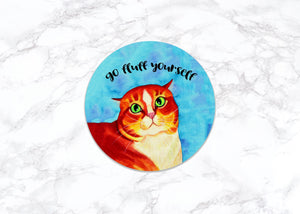 go fluff yourself, Funny Cat Sticker, Water Bottle Stickers, Laptop Stickers, Laptop Decals, Funny Stickers, tumbler decal